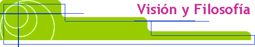 Visi�n y Filosof�a